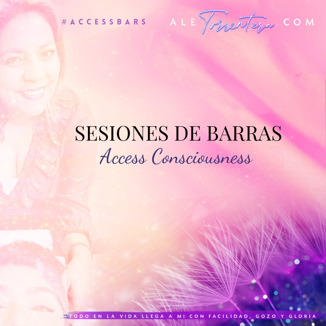 SESIONES PERSONALES DE LAS BARRAS DE ACCESS CONSCIOUSNESS