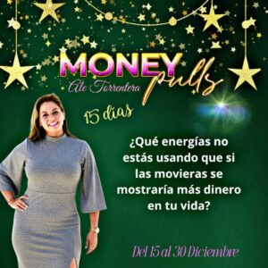 Money pulls, 15 días MÁS DINERO EN TU VIDA!!!!