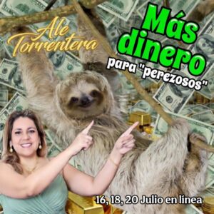 Más dinero "para perezosos" serie de 3 llamadas 16 Julio